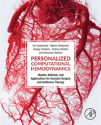 Personalized Computational Hemodynamics : Models, Methods, and Applications for Vascular Surgery and Antitumor Therapy
