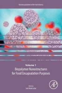 Biopolymer Nanostructures for Food Encapsulation Purposes : Volume 1 in the Nanoencapsulation in the Food Industry series (Nanoencapsulation in the Food Industry)