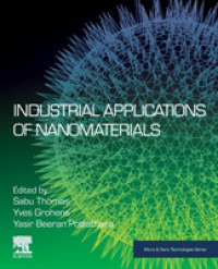 Industrial Applications of Nanomaterials (Micro & Nano Technologies)