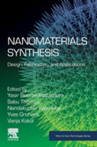 Nanomaterials Synthesis : Design, Fabrication and Applications (Micro & Nano Technologies)