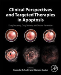 Clinical Perspectives and Targeted Therapies in Apoptosis : Drug Discovery, Drug Delivery, and Disease Prevention