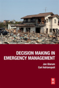 Decision Making in Emergency Management