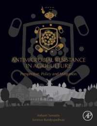 農業における抗菌薬耐性：視角・政策・緩和<br>Antimicrobial Resistance in Agriculture : Perspective, Policy and Mitigation
