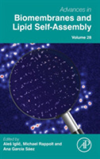 Advances in Biomembranes and Lipid Self-Assembly (Advances in Biomembranes and Lipid Self-assembly)