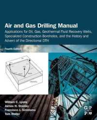 Air and Gas Drilling Manual : Applications for Oil, Gas, Geothermal Fluid Recovery Wells, Specialized Construction Boreholes, and the History and Advent of the Directional DTH （4TH）