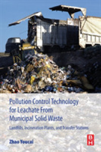 Pollution Control Technology for Leachate from Municipal Solid Waste : Landfills, incineration Plants, and Transfer Stations