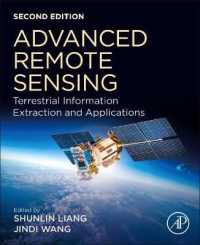 発展的リモートセンシング（第２版）<br>Advanced Remote Sensing : Terrestrial Information Extraction and Applications （2ND）
