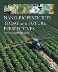 ナノバイオ農薬の今日と未来<br>Nano-Biopesticides Today and Future Perspectives