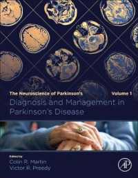 Diagnosis and Management in Parkinson's Disease : The Neuroscience of Parkinson's Disease, Volume 1