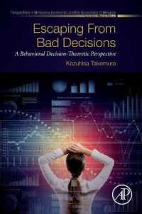 竹村和久著／悪い意思決定の回避<br>Escaping from Bad Decisions : A Behavioral Decision-Theoretic Perspective (Perspectives in Behavioral Economics and the Economics of Behavior)
