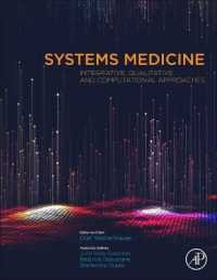 システム生物医学事典：統合・定性・計算アプローチ（全３巻）<br>Systems Medicine : Integrative, Qualitative and Computational Approaches