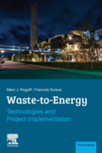 廃棄物をエネルギーに（第３版）<br>Waste-to-Energy : Technologies and Project Implementation （3RD）
