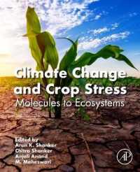 Climate Change and Crop Stress : Molecules to Ecosystems