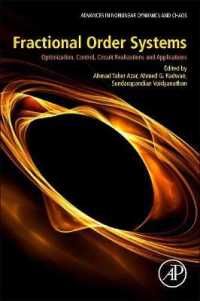 Fractional Order Systems : Optimization, Control, Circuit Realizations and Applications (Advances in Nonlinear Dynamical Systems and Robotics (Andc))