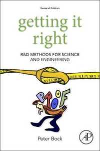 理工学のための研究・開発手法（第２版）<br>Getting It Right : R&D Methods for Science and Engineering （2ND）