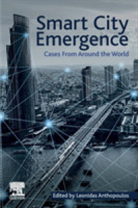 世界のスマートシティ<br>Smart City Emergence : Cases from around the World (Smart Cities)