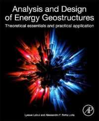 Analysis and Design of Energy Geostructures : Theoretical Essentials and Practical Application