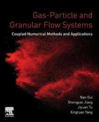 Gas-Particle and Granular Flow Systems : Coupled Numerical Methods and Applications