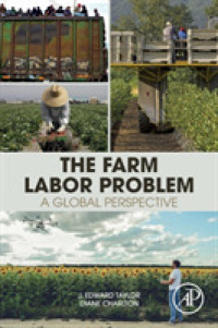 農業の労働問題：グローバルな視座<br>The Farm Labor Problem : A Global Perspective