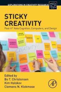 付箋と創造性：認知・計算・デザイン<br>Sticky Creativity : Post-it® Note Cognition, Computers, and Design (Explorations in Creativity Research)