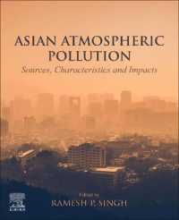 アジアの大気汚染<br>Asian Atmospheric Pollution : Sources, Characteristics and Impacts