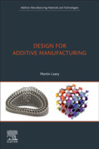 Design for Additive Manufacturing (Additive Manufacturing Materials and Technologies)