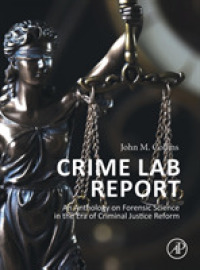 Crime Lab Report : An Anthology on Forensic Science in the Era of Criminal Justice Reform