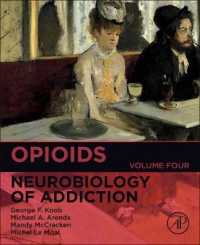 Opioids (Neurobiology of Addiction Series)