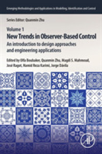 New Trends in Observer-Based Control : An Introduction to Design Approaches and Engineering Applications (Emerging Methodologies and Applications in Modelling, Identification and Control)