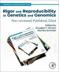 Rigor and Reproducibility in Genetics and Genomics : Peer-reviewed, Published, Cited (Translational and Applied Genomics)