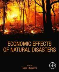 自然災害の経済的影響<br>Economic Effects of Natural Disasters : Theoretical Foundations, Methods, and Tools