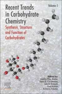 Recent Trends in Carbohydrate Chemistry : Synthesis, Structure and Function of Carbohydrates