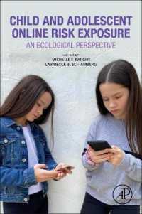 児童・青年のオンライン・リスク：生態的視座<br>Child and Adolescent Online Risk Exposure : An Ecological Perspective