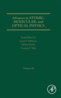 Advances in Atomic, Molecular, and Optical Physics (Advances in Atomic, Molecular, and Optical Physics)