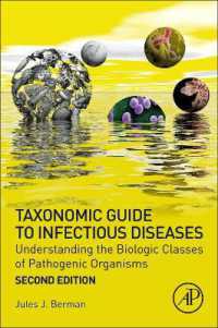 感染症分類ガイド（第２版）<br>Taxonomic Guide to Infectious Diseases : Understanding the Biologic Classes of Pathogenic Organisms （2ND）