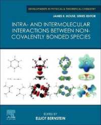 Intra- and Intermolecular Interactions between Non-covalently Bonded Species (Developments in Physical & Theoretical Chemistry)