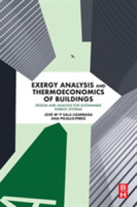 Exergy Analysis and Thermoeconomics of Buildings : Design and Analysis for Sustainable Energy Systems
