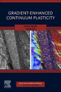 Gradient-Enhanced Continuum Plasticity (Elsevier Series on Plasticity of Materials)