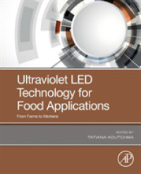Ultraviolet LED Technology for Food Applications : From Farms to Kitchens