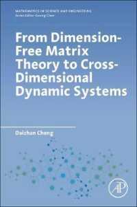 From Dimension-Free Matrix Theory to Cross-Dimensional Dynamic Systems (Mathematics in Science & Engineering)