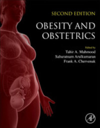 肥満と産科学（第２版）<br>Obesity and Obstetrics （2ND）
