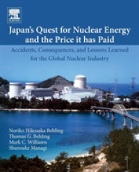 日本の原子力追求とその代価：事故、結果、グローバル原子力産業のための教訓<br>Japan's Quest for Nuclear Energy and the Price It Has Paid : Accidents, Consequences, and Lessons Learned for the Global Nuclear Industry