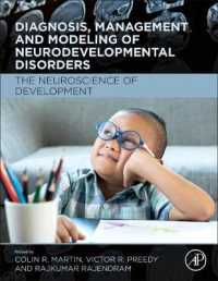 Diagnosis, Management and Modeling of Neurodevelopmental Disorders : The Neuroscience of Development