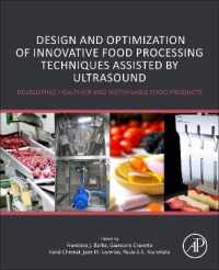 Design and Optimization of Innovative Food Processing Techniques Assisted by Ultrasound : Developing Healthier and Sustainable Food Products