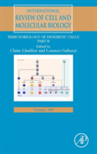 Immunobiology of Dendritic Cells Part B (International Review of Cell and Molecular Biology)