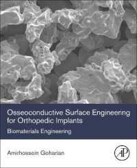 Osseoconductive Surface Engineering for Orthopedic Implants : Biomaterials Engineering