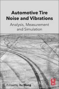 自動車のタイヤの雑音・振動：解析・測定・シミュレーション<br>Automotive Tire Noise and Vibrations : Analysis, Measurement and Simulation