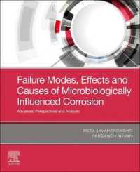Failure Modes, Effects and Causes of Microbiologically Influenced Corrosion : Advanced Perspectives and Analysis