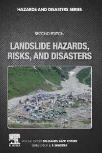 地滑り災害とリスク（第２版）<br>Landslide Hazards, Risks, and Disasters （2ND）