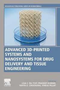 Advanced 3D-Printed Systems and Nanosystems for Drug Delivery and Tissue Engineering (Woodhead Publishing Series in Biomaterials)